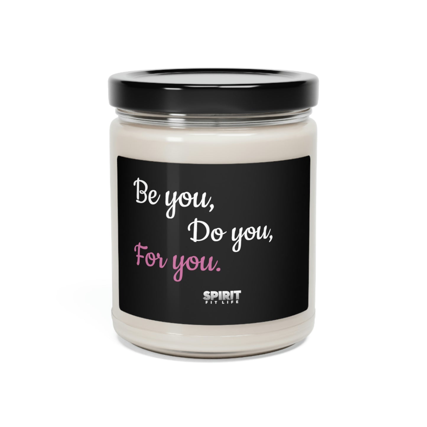 Be You. Do You. For You Scented Soy Candle, 9oz